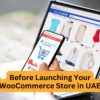 check points for your woocommerce store in the UAE