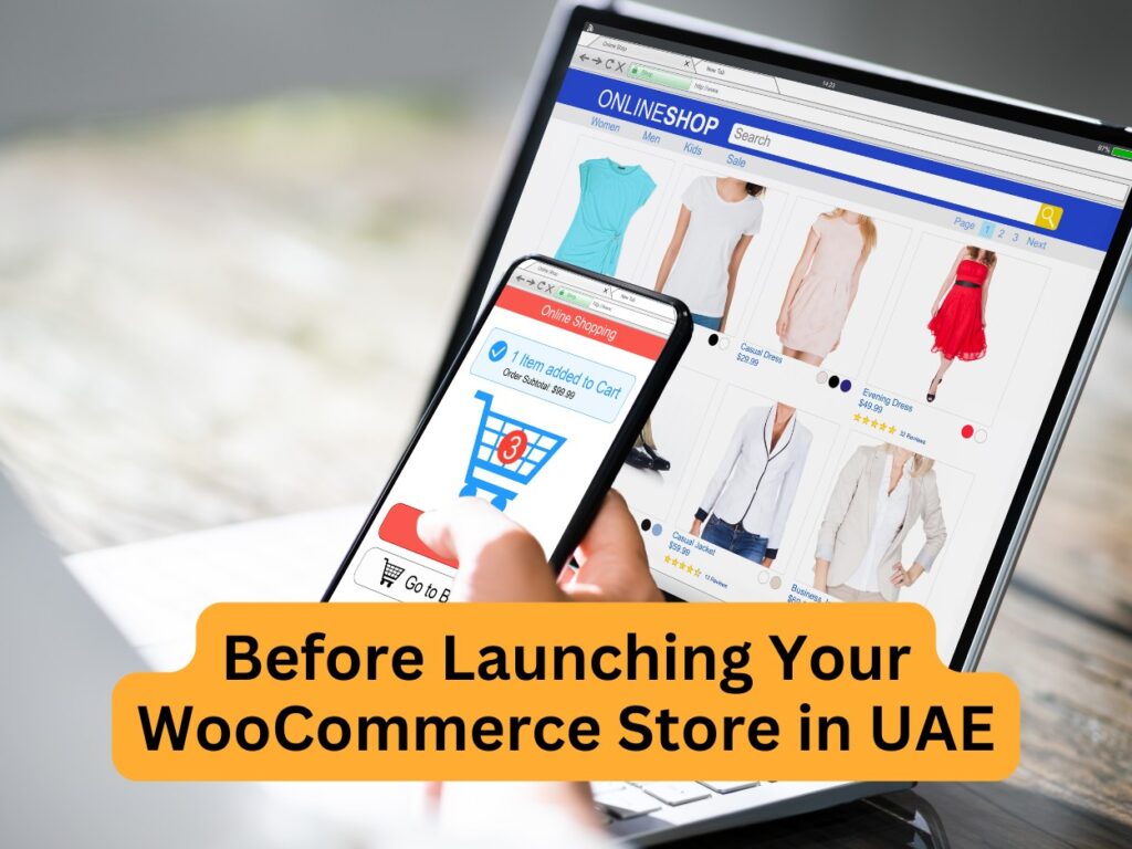 check points for your woocommerce store in the UAE