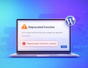WordPress-Deprecated-Function-Errors-Heres-How-to-Fix-Them